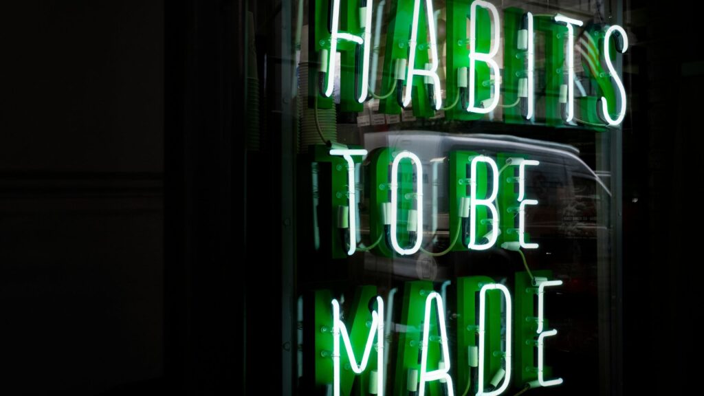 5 Small Habits To Incorporate For Better Life